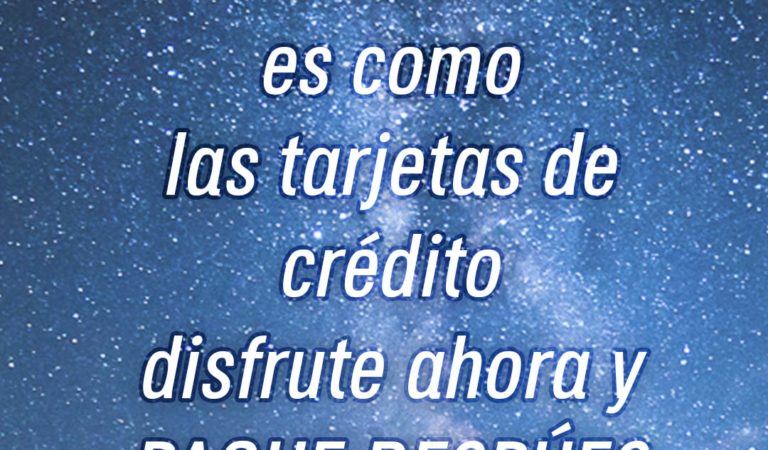 ⚖️ El karma es como las tarjetas de crédito, disfrute ahora y Pague después 💳 ⚖️ El karma es como las tarjetas de crédito, disfrute ahora y Pague después 💳
